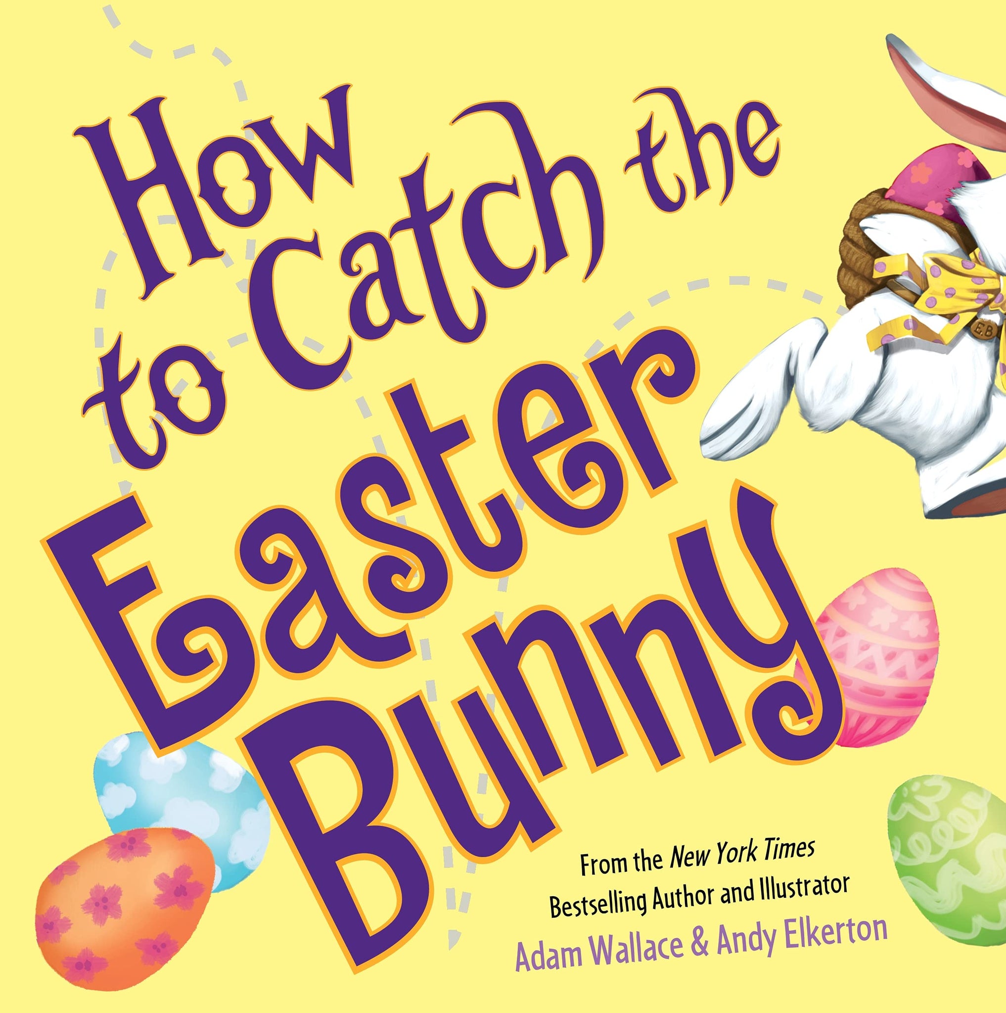 How to Catch the Easter Bunny, Hardcover Picture Book