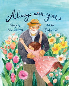 Always With You by Eric Walters