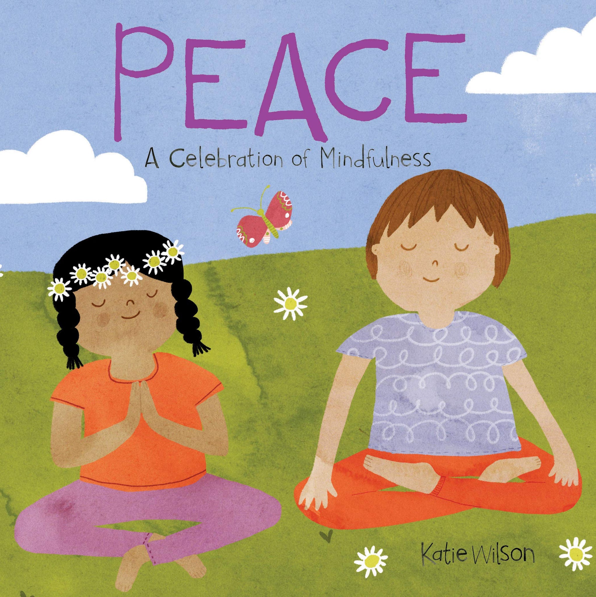 Peace: A Celebration of Mindfulness